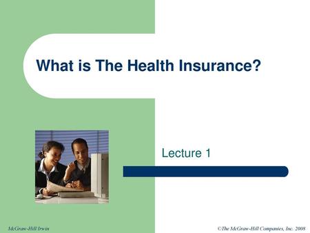 What is The Health Insurance?