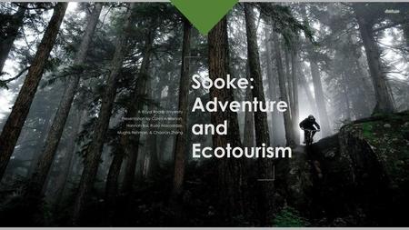 Sooke: Adventure and Ecotourism