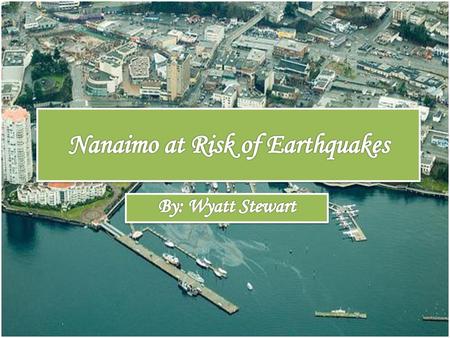 Nanaimo at Risk of Earthquakes