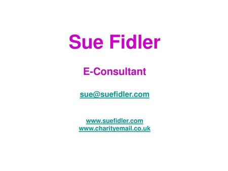 Sue Fidler E-Consultant