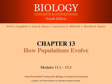 CHAPTER 13 How Populations Evolve