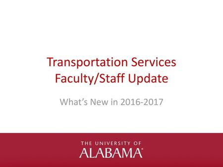 Transportation Services Faculty/Staff Update