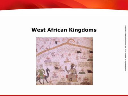 West African Kingdoms.