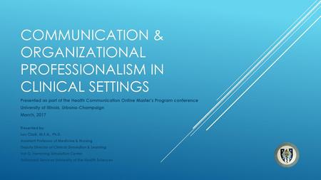 Communication & organizational professionalism in clinical settings