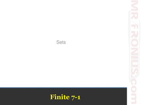 Sets Finite 7-1.