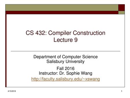 CS 432: Compiler Construction Lecture 9