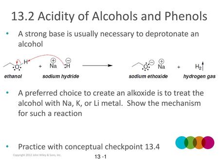 13.2 Acidity of Alcohols and Phenols