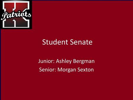 Junior: Ashley Bergman Senior: Morgan Sexton