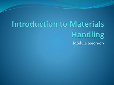 Introduction to Materials Handling