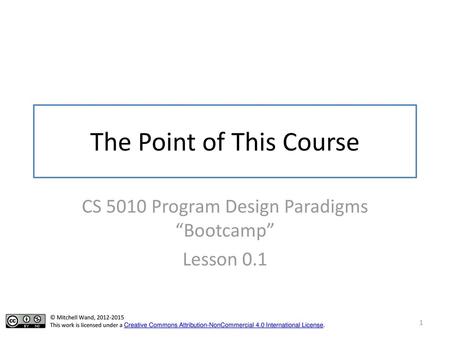 The Point of This Course