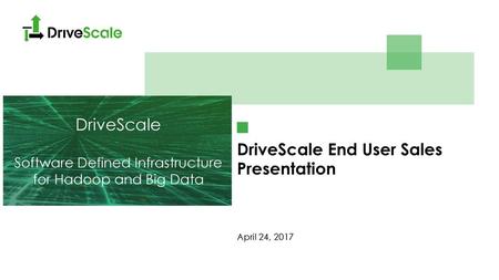 DriveScale End User Sales Presentation