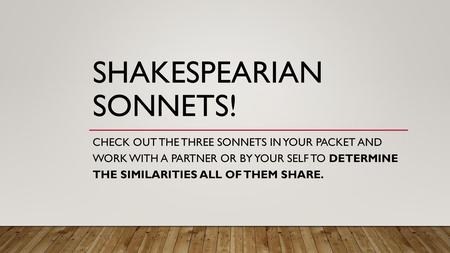 Shakespearian Sonnets!