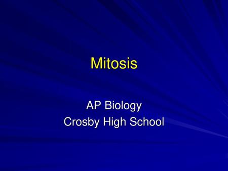 AP Biology Crosby High School