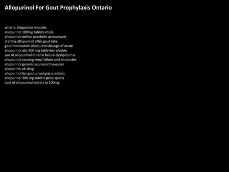 Allopurinol For Gout Prophylaxis Ontario