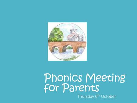 Phonics Meeting for Parents