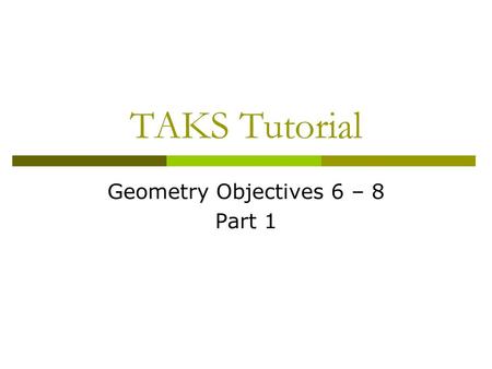 Geometry Objectives 6 – 8 Part 1