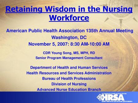 Retaining Wisdom in the Nursing Workforce