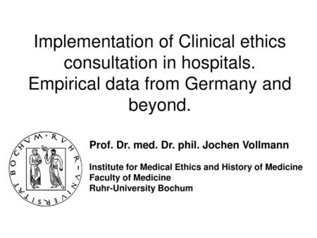 Implementation of Clinical ethics consultation in hospitals