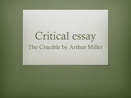 The Crucible by Arthur Miller