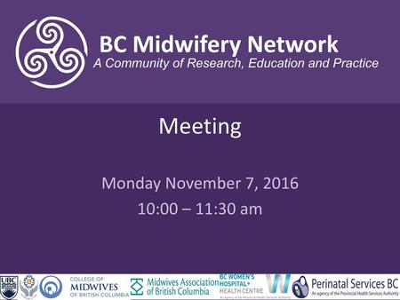 Meeting Monday November 7, 2016 10:00 – 11:30 am.