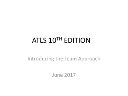 Introducing the Team Approach June 2017