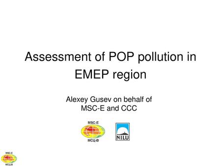 Assessment of POP pollution in EMEP region