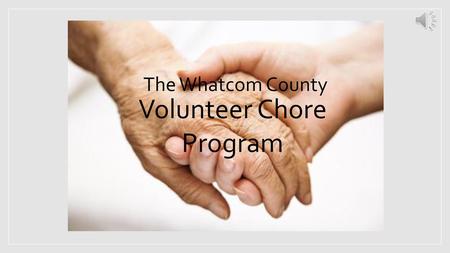 Volunteer Chore Program