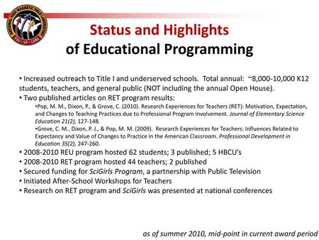 Status and Highlights of Educational Programming