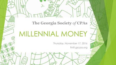 Thursday, November 17, 2016 finlit.gscpa.org