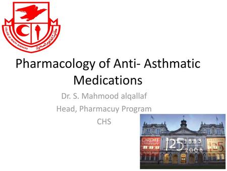 Pharmacology of Anti- Asthmatic Medications