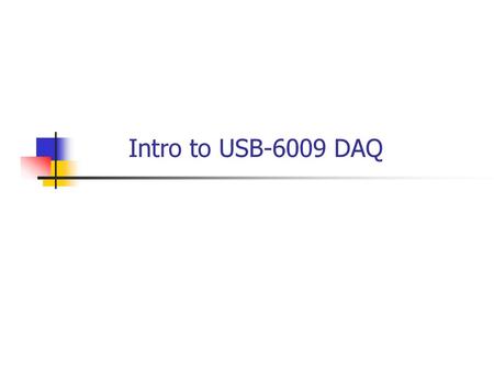 Intro to USB-6009 DAQ.