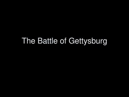 The Battle of Gettysburg