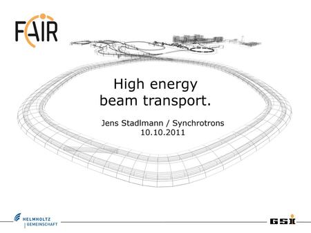 High energy beam transport.