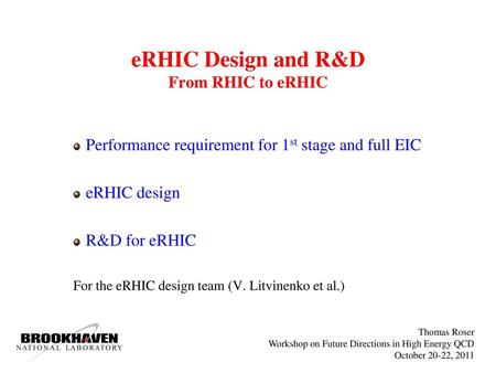 eRHIC Design and R&D From RHIC to eRHIC