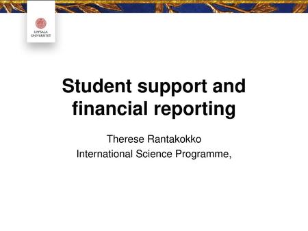 Student support and financial reporting