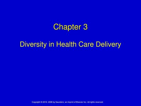 Diversity in Health Care Delivery