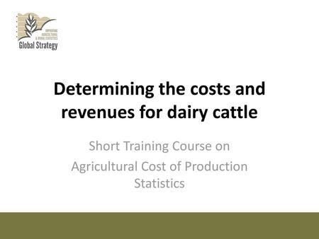 Determining the costs and revenues for dairy cattle