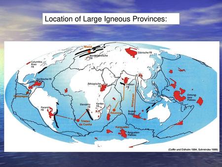 Location of Large Igneous Provinces: