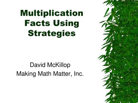 Multiplication Facts Using Strategies