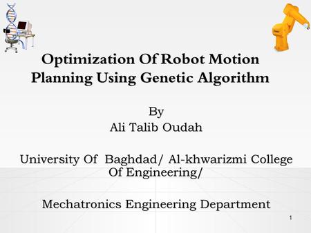 Optimization Of Robot Motion Planning Using Genetic Algorithm