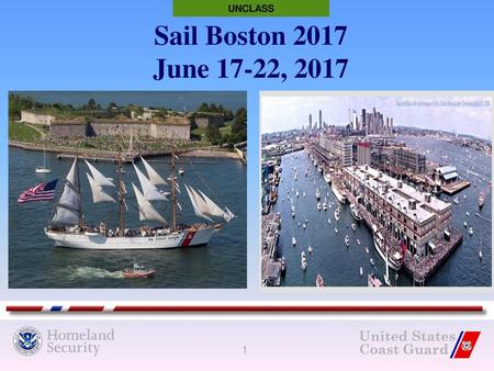 UNCLASS Sail Boston 2017 June 17-22, 2017.