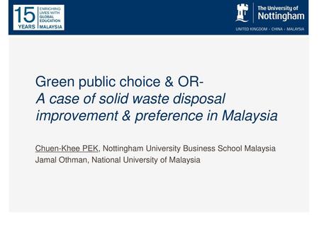 Chuen-Khee PEK, Nottingham University Business School Malaysia