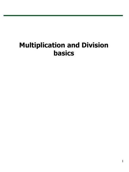 Multiplication and Division basics