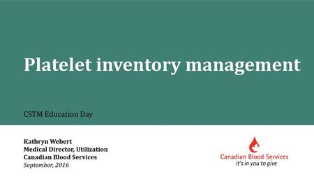 Platelet inventory management