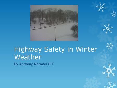 Highway Safety in Winter Weather