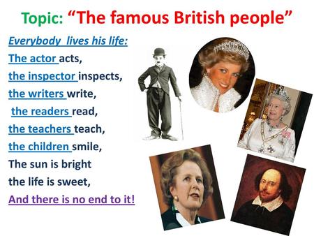 Topic: “The famous British people”