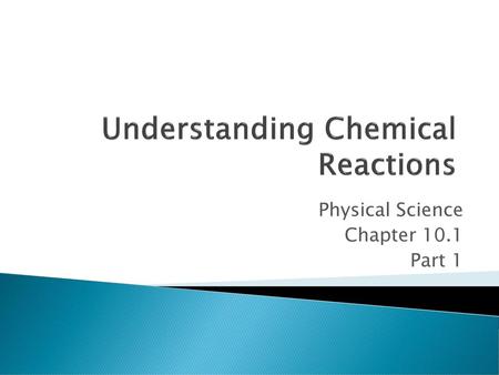 Understanding Chemical Reactions