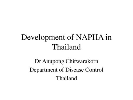 Development of NAPHA in Thailand