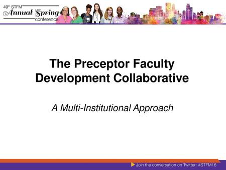 The Preceptor Faculty Development Collaborative