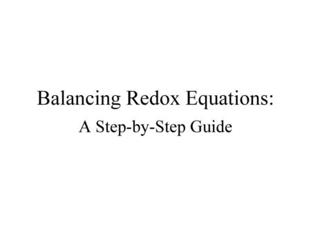 Balancing Redox Equations: